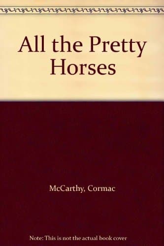 Cover of All the Pretty Horses