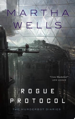 Cover of Rogue Protocol: The Murderbot Diaries 3