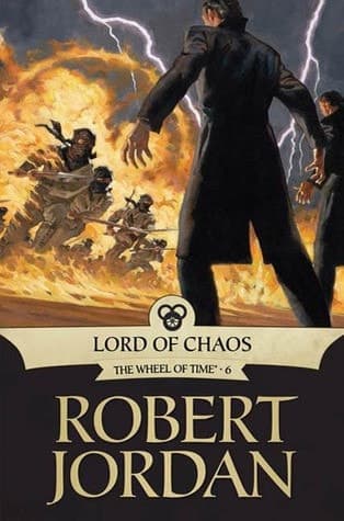 Cover of Lord of Chaos Book Six of 'The Wheel of Time'