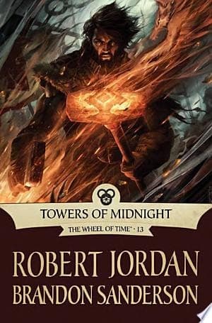 Cover of Towers of Midnight Book Thirteen of The Wheel of Time