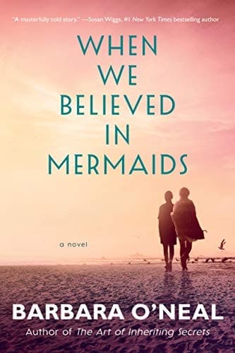 Cover of When We Believed in Mermaids: A Novel