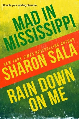 Cover of Mad in Mississippi and Rain down on Me