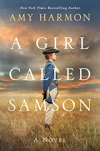 Cover of A Girl Called Samson: A Novel
