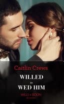 Cover of Willed to Wed Him