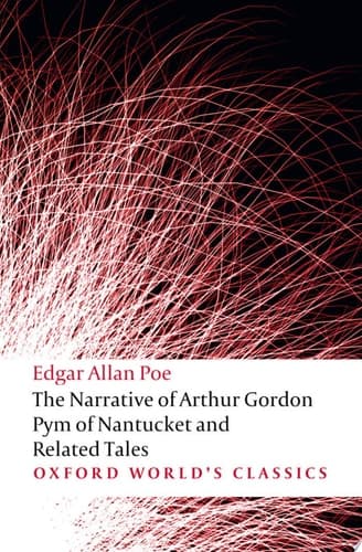 Cover of The narrative of Arthur Gordon Pym of Nantucket and related tales