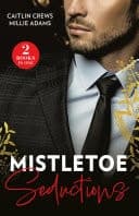 Cover of Mistletoe Seductions