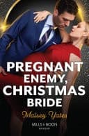 Cover of Pregnant Enemy, Christmas Bride