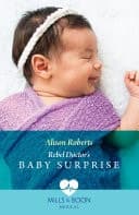 Cover of Rebel Doctor's Baby Surprise