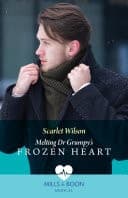 Cover of Melting Dr Grumpy's Frozen Heart