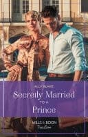 Cover of Secretly Married to a Prince
