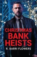 Cover of Christmas Bank Heists