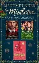 Cover of Meet Me under the Mistletoe : a Christmas Collection