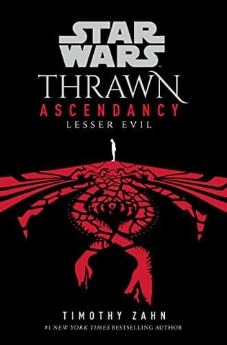 Cover of Star Wars: Thrawn Ascendancy (Book III: Lesser Evil)