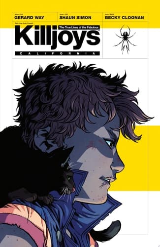 Cover of The True Lives of the Fabulous Killjoys: California