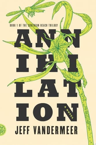 Cover of Annihilation: A Novel: Movie Tie-In Edition