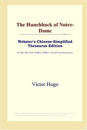 Cover of The Hunchback of Notre-Dame (Webster's Chinese-Simplified Thesaurus Edition)