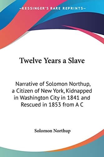 Cover of Twelve Years A Slave