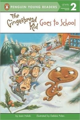 Cover of The gingerbread kid goes to school