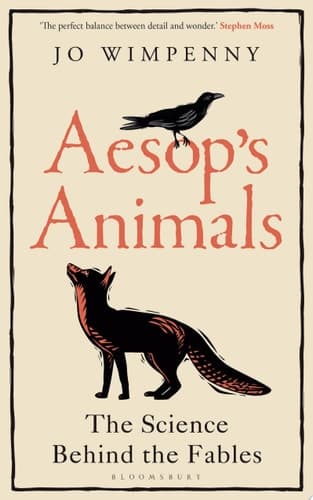 Cover of Aesop’s Animals: The Science Behind the Fables