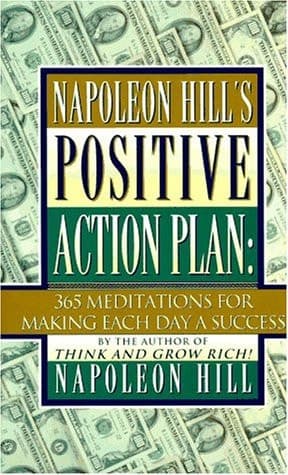 Cover of Napoleon Hill's Positive Action Plan