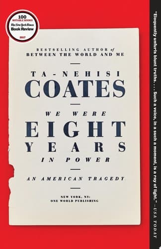 Cover of We Were Eight Years in Power: An American Tragedy