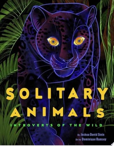 Cover of Solitary Animals Introverts of the Wild