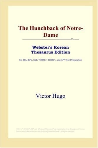 Cover of The Hunchback of Notre-Dame (Webster's Korean Thesaurus Edition)