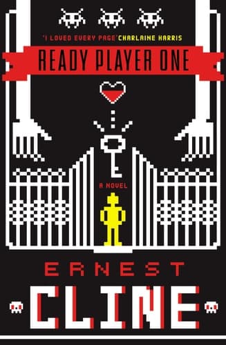 Cover of Ready Player One: A Novel