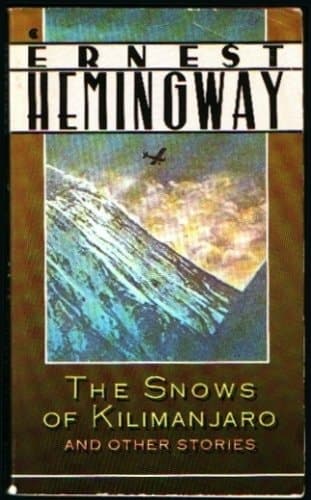 Cover of The Snows of Kilimanjaro and Other Stories
