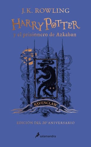 Cover of Harry Potter and the Prisoner of Azkaban: Ravenclaw Edition
