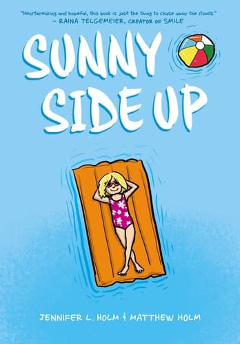 Cover of Sunny Side Up: A Graphic Novel