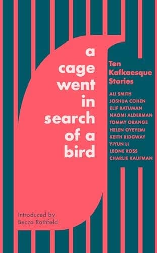 Cover of Cage Went in Search of a Bird
