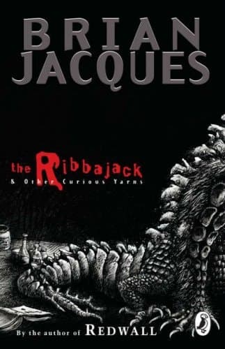 Cover of The Ribbajack & other curious yarns