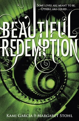 Cover of Beautiful Redemption (Beautiful Creatures Series, Book 4)