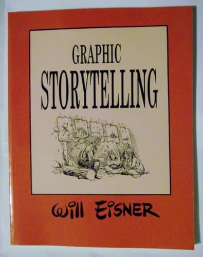 Cover of Graphic Storytelling and Visual Narrative