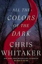 Cover of All the Colors of the Dark: A Novel