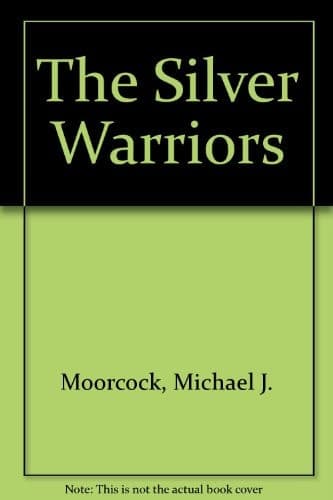 Cover of The Silver Warriors