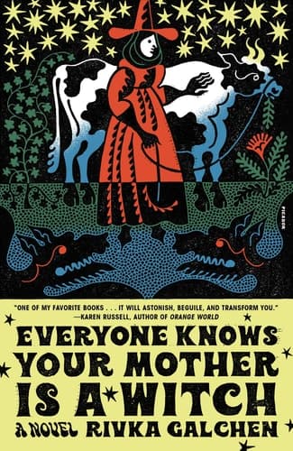 Cover of Everyone Knows Your Mother Is a Witch: A Novel