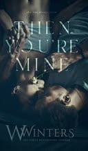 Cover of Then You're Mine Shame on You #3