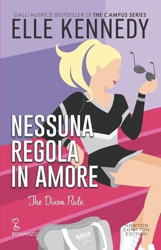 Cover of Nessuna regola in amore. The Dixon rule