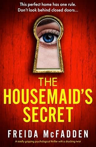 Cover of The Housemaid's Secret: A totally gripping psychological thriller with a shocking twist